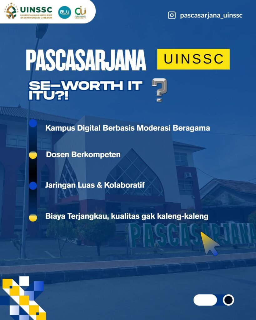 Masih ragu daftar Pascasarjana UINSSC? Coba cek kenapa banyak yang bilang: 💬 “Se-worth it itu!” 😎👇